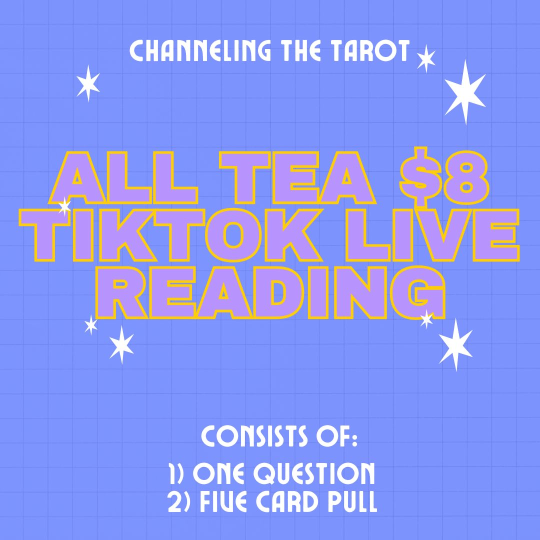 ✨🔮All Tea For $8 TikTok Live Reading🔮✨