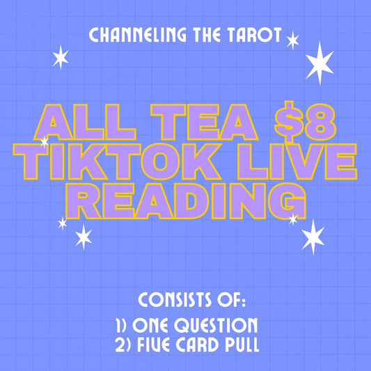 ✨🔮All Tea For $8 TikTok Live Reading🔮✨
